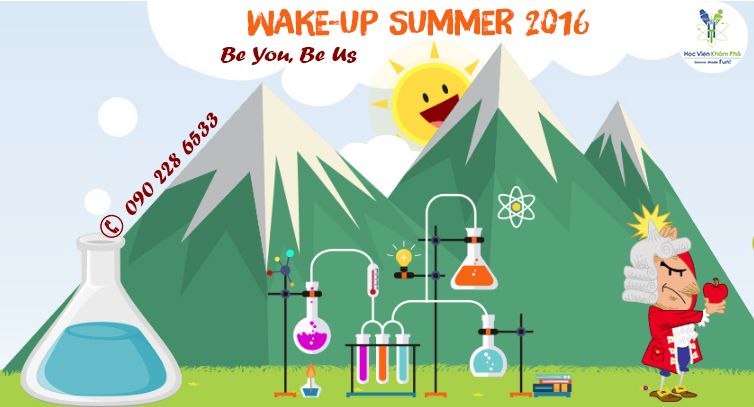 HÈ RỰC RỠ CÙNG WAKE-UP SUMMER 2016
